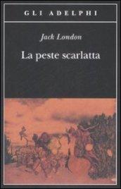 La peste scarlatta