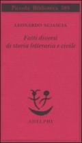 Fatti diversi di storia letteraria e civile