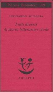 Fatti diversi di storia letteraria e civile