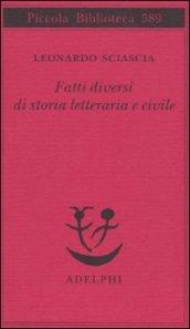 Fatti diversi di storia letteraria e civile