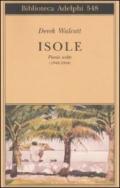 Isole. Poesie scelte (1948-2004). Testo inglese a fronte