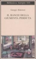 Il ranch della Giumenta perduta (Biblioteca Adelphi)