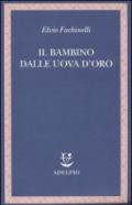 Il bambino dalle uova d'oro