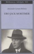 Ero Jack Mortimer