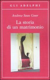 La storia di un matrimonio (Gli Adelphi)