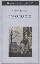 L'assassino (Biblioteca Adelphi)