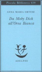 Da Moby Dick All'Orsa Bianca