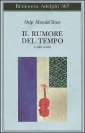 Il rumore del tempo (Biblioteca Adelphi)