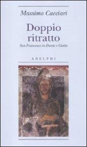 Doppio ritratto: San Francesco in Dante e Giotto (Biblioteca minima Vol. 48)