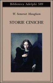 Storie ciniche (Biblioteca Adelphi Vol. 589)