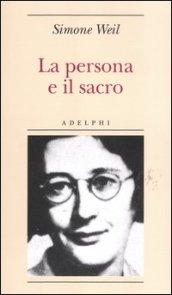 La persona e il sacro (Biblioteca minima Vol. 55)