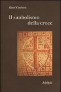 Il simbolismo della croce