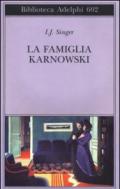 La famiglia Karnowski (Biblioteca Adelphi)