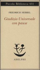 Giudizio universale con pause