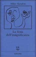 La festa dell'insignificanza