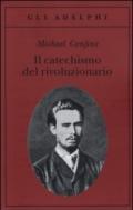 Il catechismo del rivoluzionario. Bakunin e l'affare Necaev