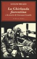 La Ghirlanda fiorentina e la morte di Giovanni Gentile