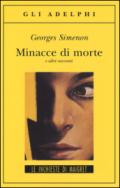 Minacce di morte: e altri racconti (Le inchieste di Maigret: racconti Vol. 4)