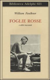 Foglie rosse e altri racconti