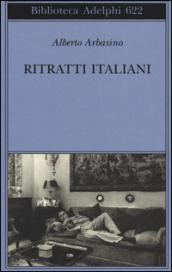 Ritratti italiani (Biblioteca Adelphi)