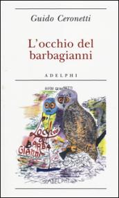 L'occhio del barbagianni (Biblioteca minima)