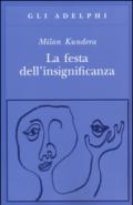 La festa dell'insignificanza