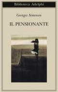 Il pensionante (Biblioteca Adelphi)