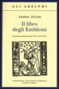 Il libro degli emblemi. Secondo le edizioni del 1531 e del 1534. Ediz. illustrata