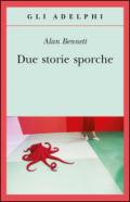 Due storie sporche