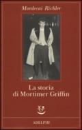 La storia di Mortimer Griffin