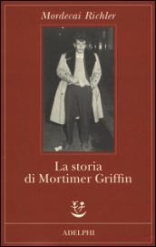 La storia di Mortimer Griffin