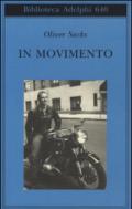 In movimento (Biblioteca Adelphi Vol. 640)