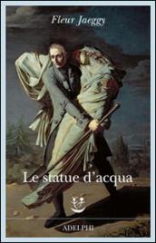 Le statue d'acqua (Fabula)