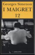 I Maigret: Maigret e i vecchi signori-Maigret e il ladro indolente-Maigret e le persone perbene-Maigret e il cliente del sabato-Maigret e il barbone: 12