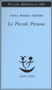 Le piccole persone. In difesa degli animali e altri scritti