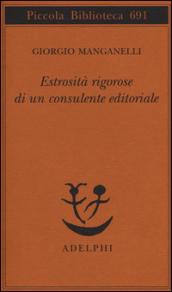 Estrosità rigorose di un consulente editoriale