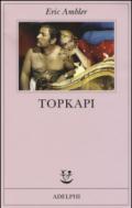 Topkapi (Opere di Eric Ambler)