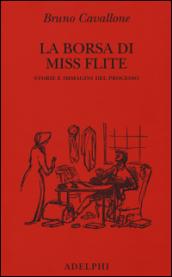 La borsa di miss Flite. Storie e immagini del processo