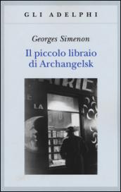 Il piccolo libraio di Archangelsk