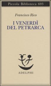 I venerdì del Petrarca