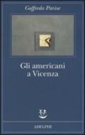 Gli americani a Vicenza