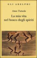 La mia vita nel bosco degli spiriti-Il bevitore di vino di palma