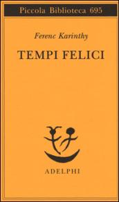 Tempi felici