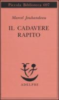 Il cadevere rapito