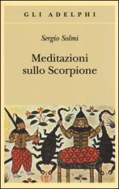 Meditazioni sullo Scorpione e altre prose: 1