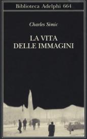 La vita delle immagini