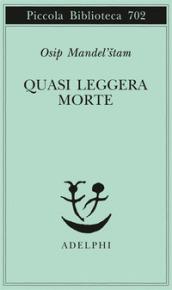 Quasi leggera morte