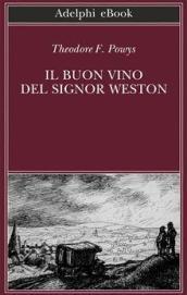 Il buon vino del signor Weston