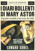 I diari bollenti di Mary Astor: Il grande scandalo a luci rosse del 1936