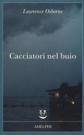 Cacciatori nel buio